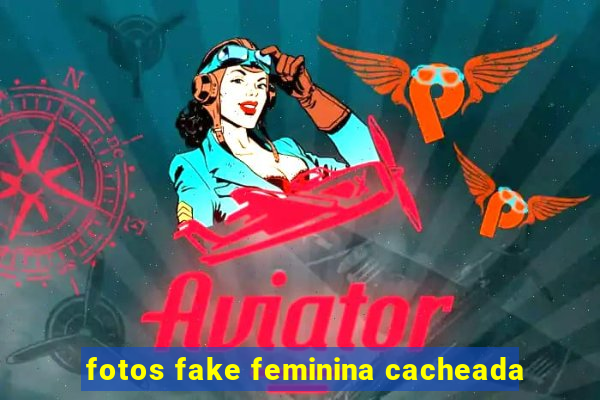 fotos fake feminina cacheada